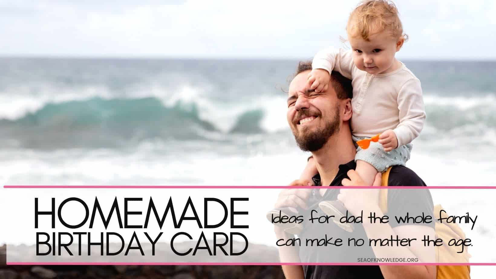5+ Best Homemade Birthday Card for Dad (Ideas to Personalise)