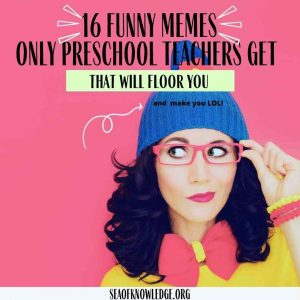16 Funny Preschool Teacher Quotes Things You Never Thought You Would Actually ‘get’.