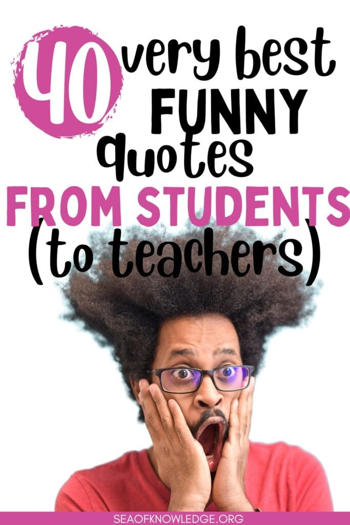 Classroom humor with student quotes that teachers and parents will enjoy reading.