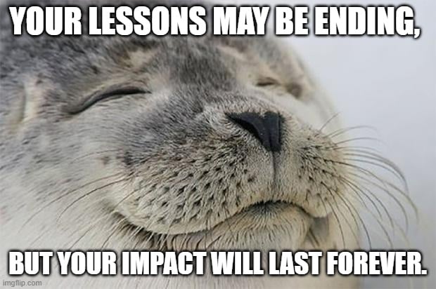 Humorous teacher retirement meme with a classroom-themed background.