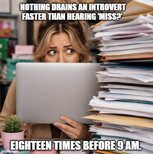 relatable teacher burnout meme with overstimulated classroom reactions