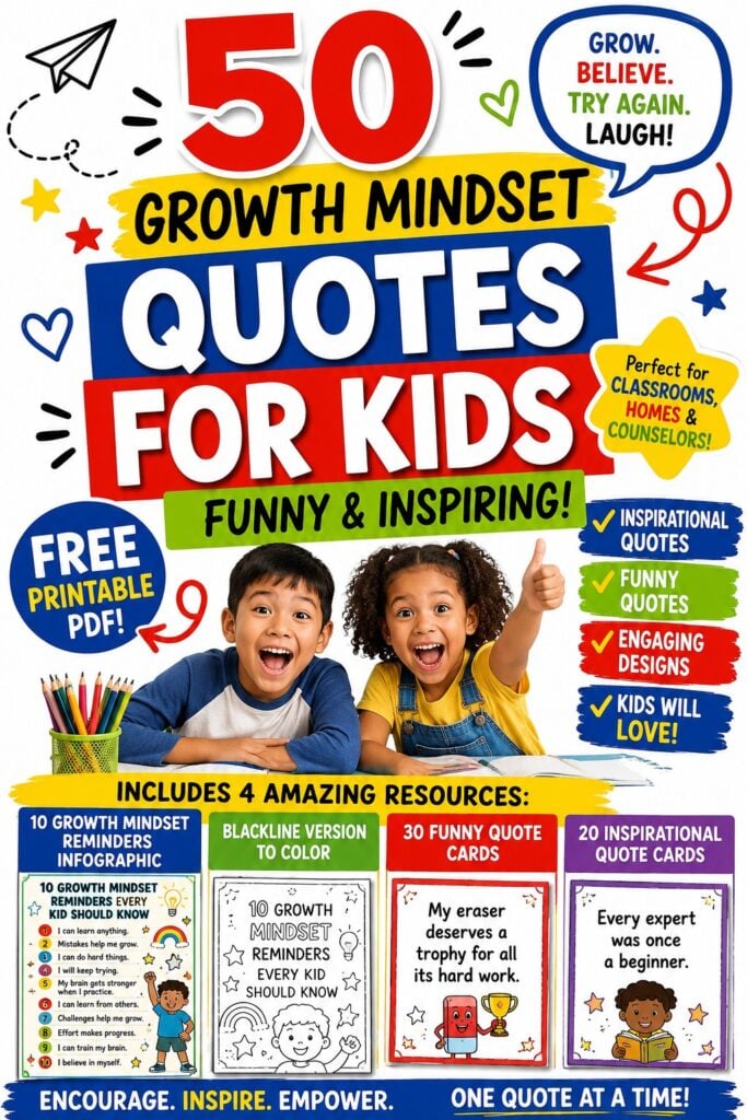 Growth mindset quotes for kids PDF with printable inspirational and funny quote cards for the classroom.