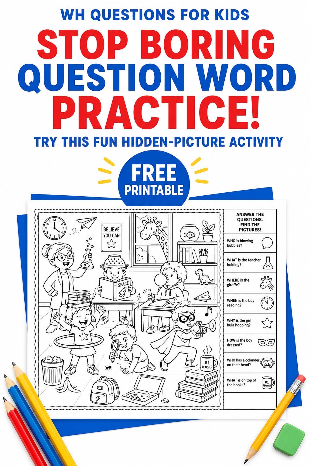 Question Words Worksheet: Stop Boring WH Question Practice With This Hidden Picture Game